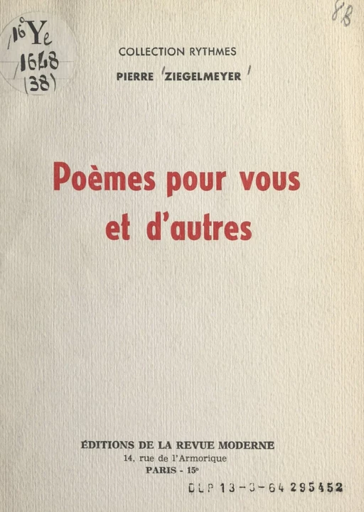 Poèmes pour vous et d'autres - Pierre Ziegelmeyer - FeniXX réédition numérique