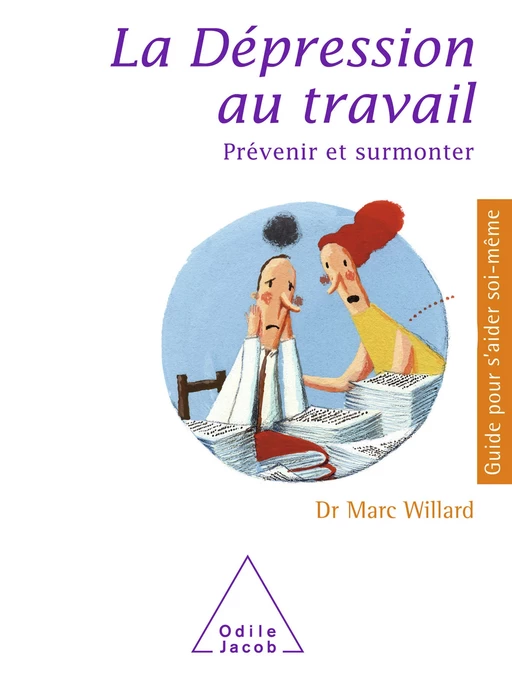 La Dépression au travail - Marc Willard - Odile Jacob