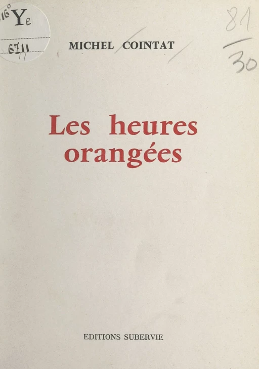 Les heures orangées - Michel Cointat - FeniXX réédition numérique