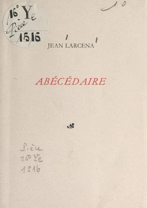 Abécédaire - Jean Larcena - FeniXX réédition numérique