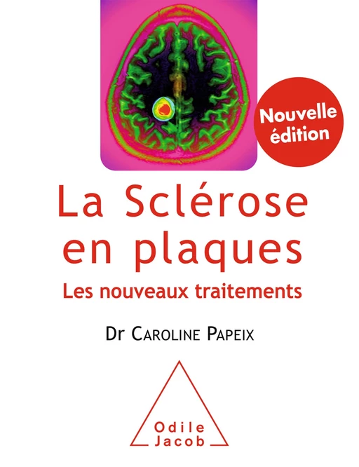 La Sclérose en plaques - Caroline Papeix - Odile Jacob