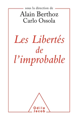 Les Libertés de l'improbable