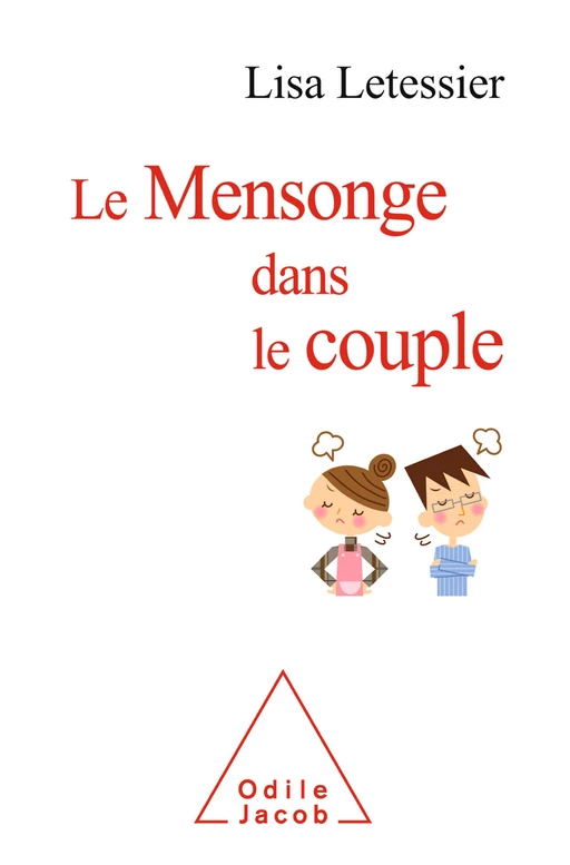 Le Mensonge dans le couple - Lisa Letessier - Odile Jacob