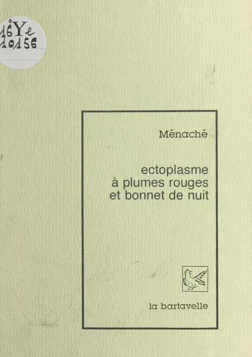 Ectoplasme à plumes rouges et bonnet de nuit -  Ménaché - FeniXX réédition numérique