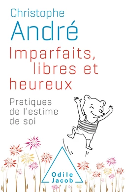 Imparfaits, libres et heureux