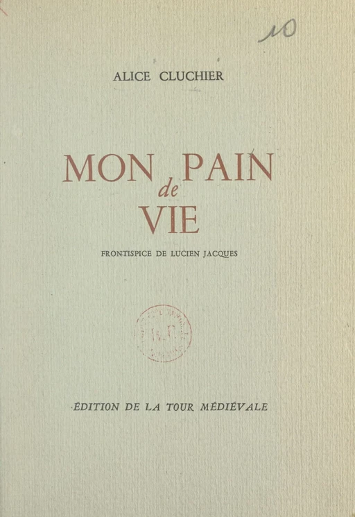 Mon pain de vie - Alice Cluchier - FeniXX réédition numérique