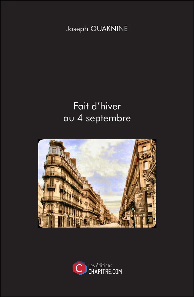 Fait d'hiver au 4 septembre - Joseph Ouaknine - Les Editions Chapitre.com