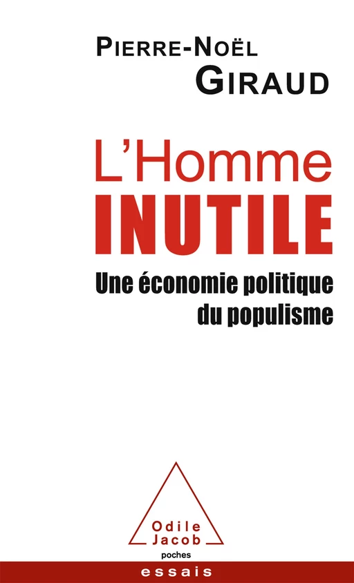 L' Homme inutile - Pierre-Noël Giraud - Odile Jacob