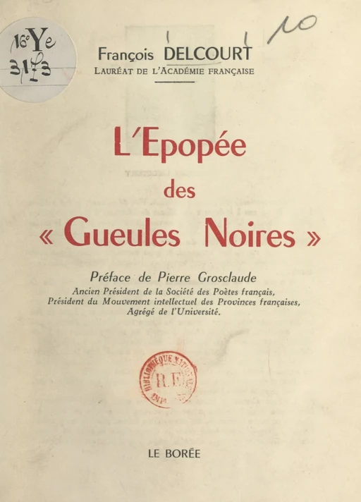 L'épopée des Gueules noires - François Delcourt - FeniXX réédition numérique