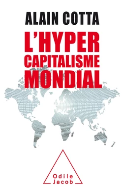 L' Hypercapitalisme mondial