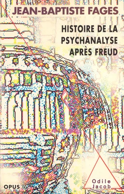 Histoire de la psychanalyse après Freud