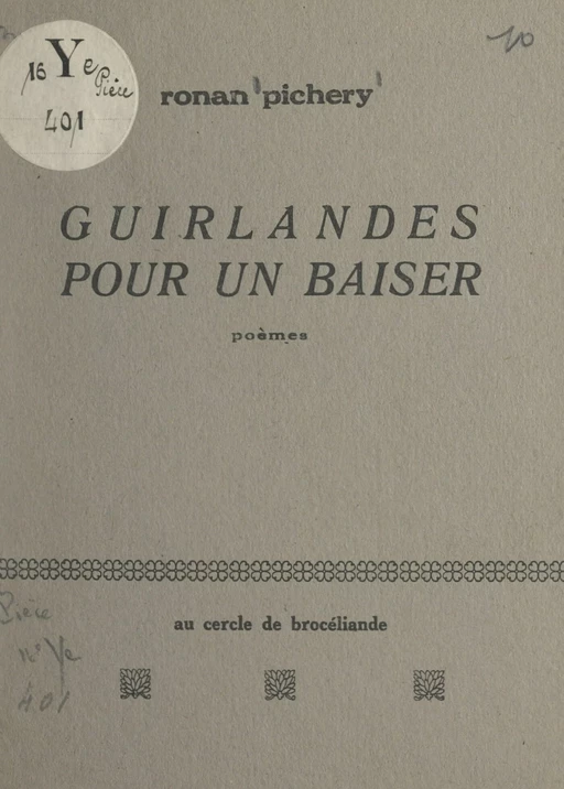 Guirlandes pour un baiser - Ronan Pichery (druide Abroc'Hell) - FeniXX réédition numérique