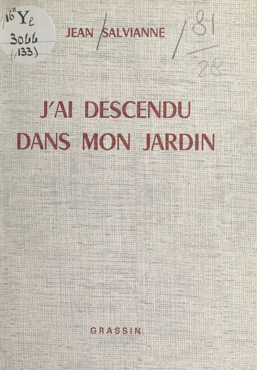 J'ai descendu dans mon jardin - Jean Salvianne - FeniXX réédition numérique