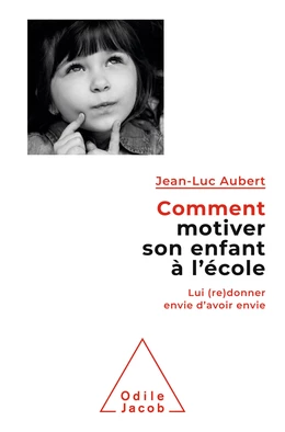 Comment motiver son enfant à l'école