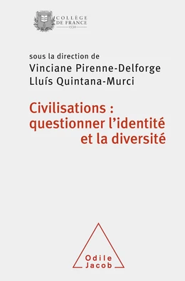 Civilisations : questionner l'identité et la diversité