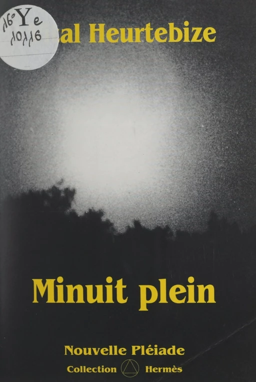 Minuit plein - Vital Heurtebize - FeniXX réédition numérique