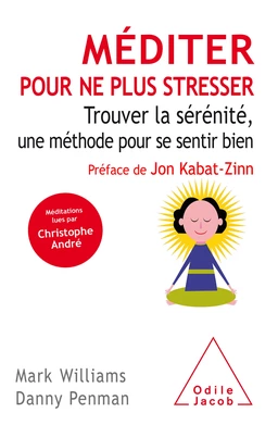 Méditer pour ne plus stresser