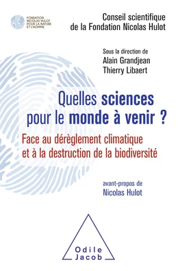 Quelles sciences pour le monde à venir ?