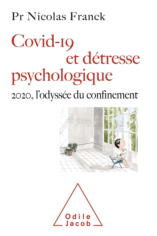 Covid-19 et détresse psychologique - Nicolas Franck - Odile Jacob