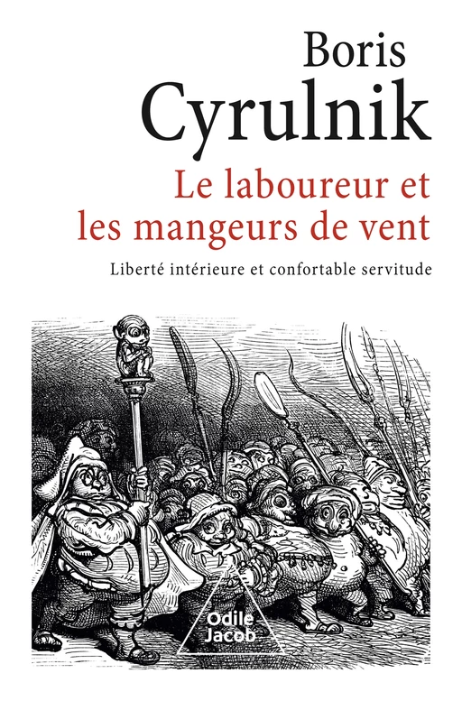 Le Laboureur et les Mangeurs de vent - Boris Cyrulnik - Odile Jacob