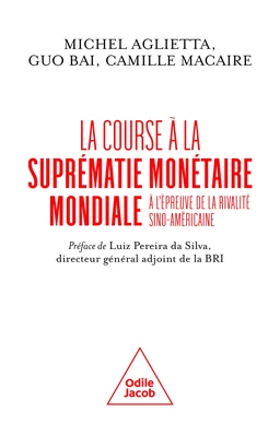 La Course à la suprématie monétaire mondiale