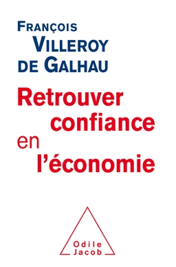 Retrouver confiance en l'économie