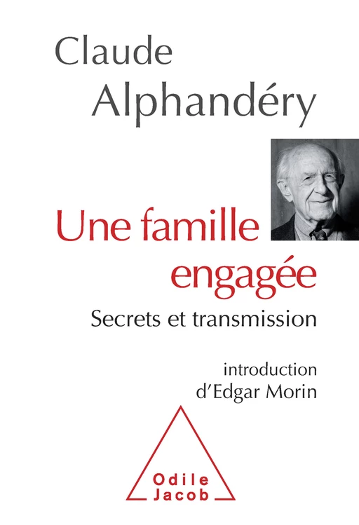 Une famille engagée - Claude Alphandéry - Odile Jacob