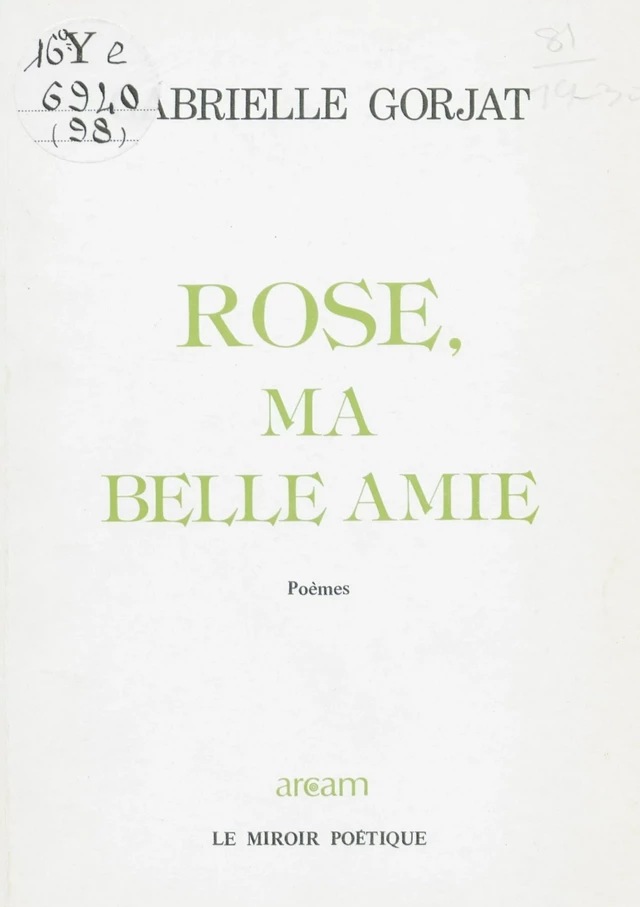 Rose, ma belle amie - Gabrielle Gorjat - FeniXX réédition numérique