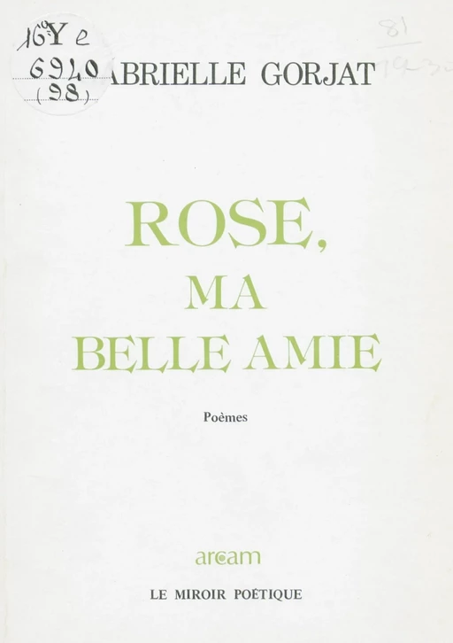 Rose, ma belle amie - Gabrielle Gorjat - FeniXX réédition numérique