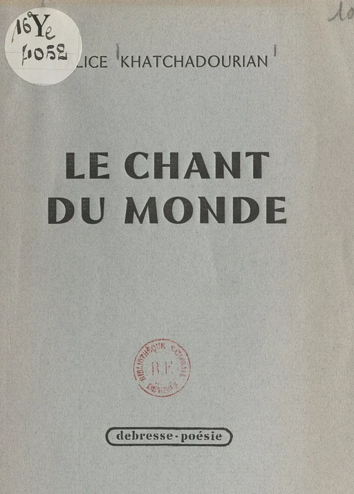 Le chant du monde - Alice Khatchadourian - FeniXX réédition numérique