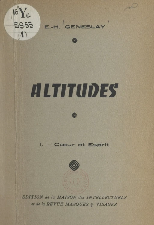 Altitudes (1). Cœur et esprit - Éloi-Henri Geneslay - FeniXX réédition numérique