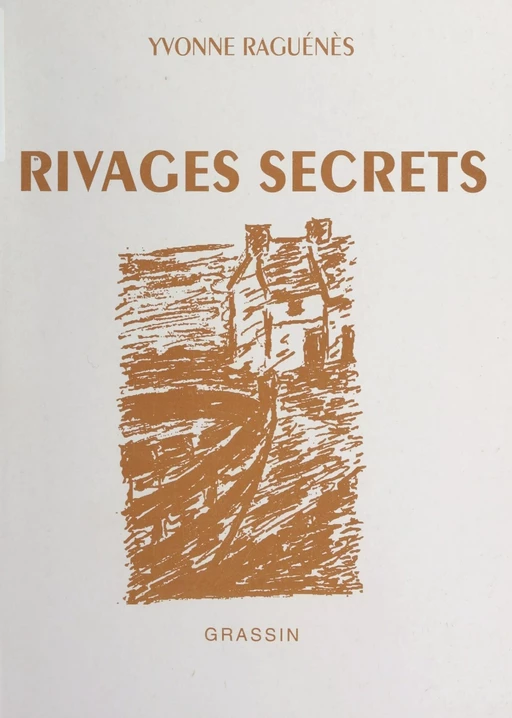 Rivages secrets - Yvonne Raguénès - FeniXX réédition numérique