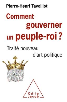 Comment gouverner un peuple-roi ?