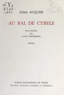 Voix poétiques (10). Au bal de Cybèle