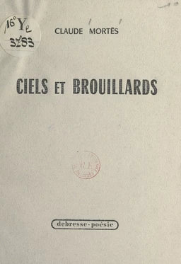 Ciels et brouillards