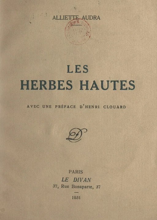 Les herbes hautes - Alliette Audra - FeniXX réédition numérique