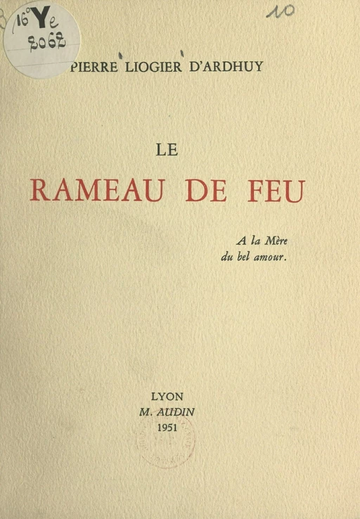 Le rameau de feu - Pierre Liogier d'Ardhuy - FeniXX réédition numérique