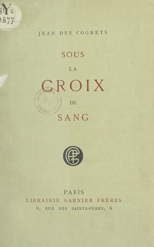 Sous la croix de sang - Jean des Cognets - FeniXX réédition numérique