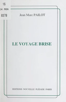 Le voyage brisé