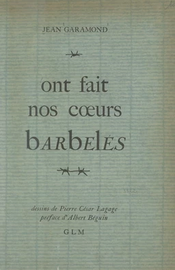 Ont fait nos cœurs barbelés