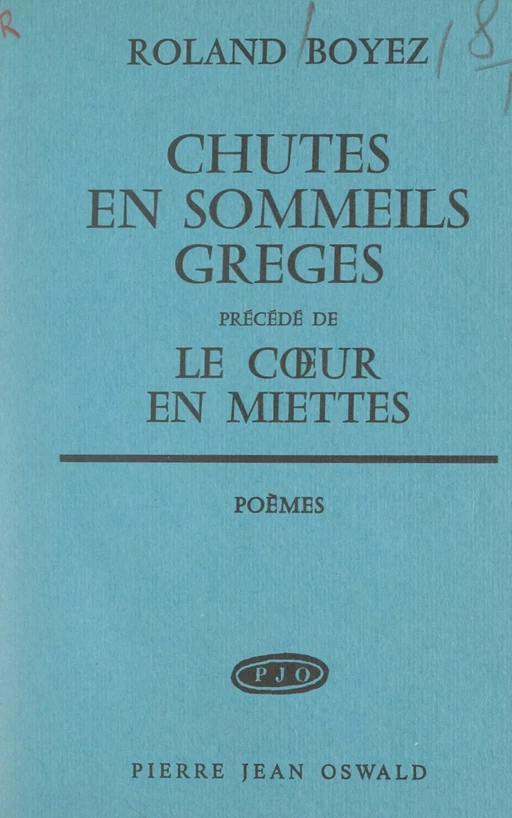 Chutes en sommeils grèges - Roland Boyez - FeniXX réédition numérique