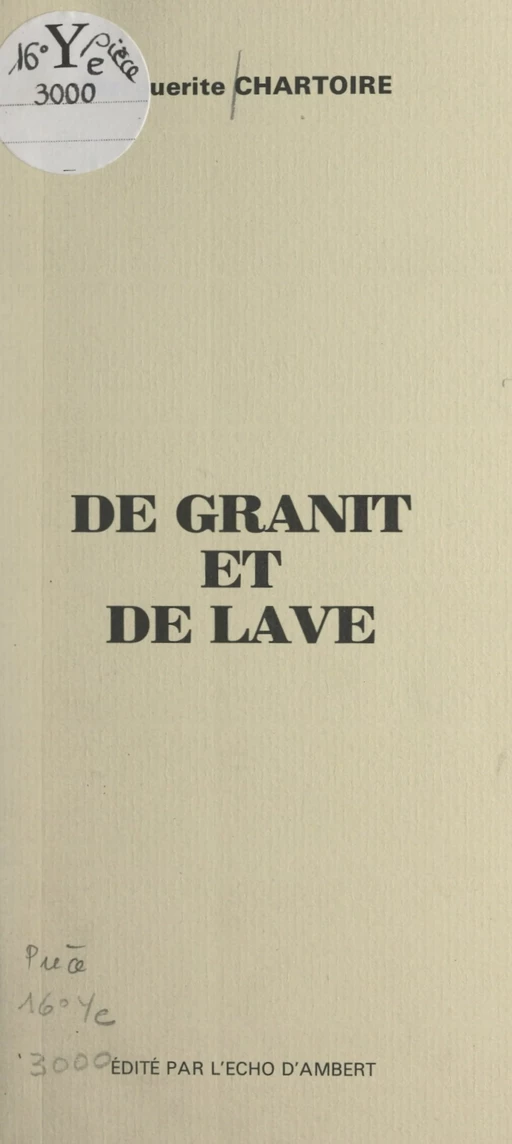 De granit et de lave - Marguerite Chartoire - FeniXX réédition numérique