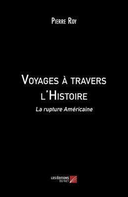 Voyages à travers l'Histoire