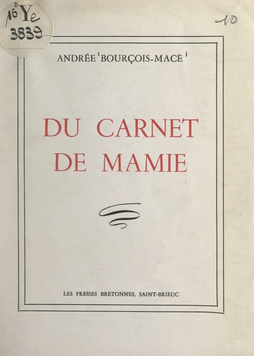 Du carnet de mamie - Andrée Bourçois-Macé - FeniXX réédition numérique