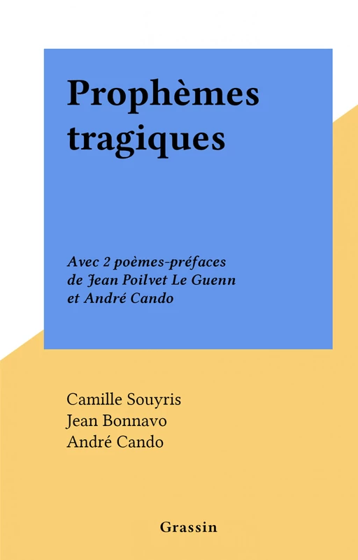 Prophèmes tragiques - Camille Souyris - FeniXX réédition numérique