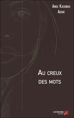 Au creux des mots