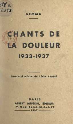 Chants de la douleur, 1933-1937