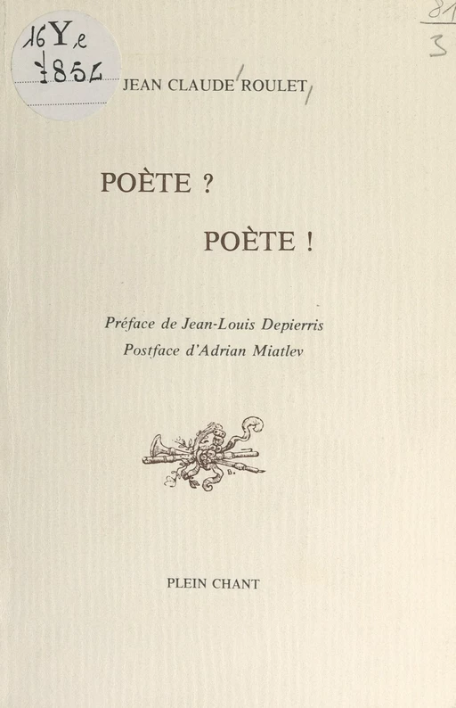 Poète ? poète ! - Jean-Claude Roulet - FeniXX réédition numérique