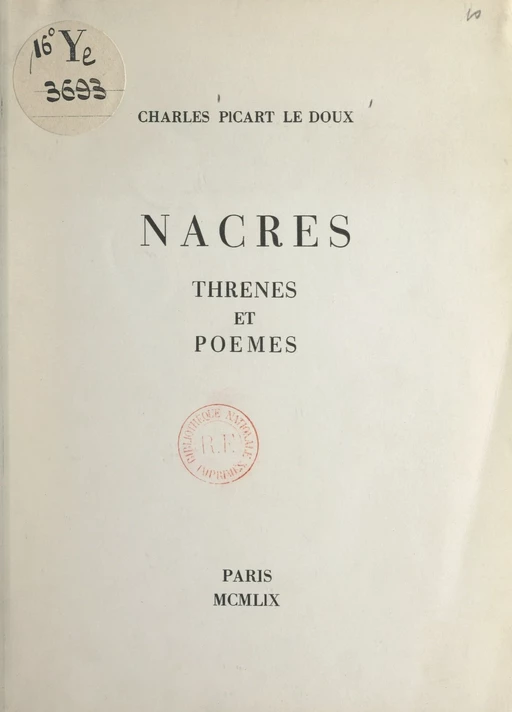 Nacres, thrènes et poèmes - Charles Picart Le Doux - FeniXX réédition numérique