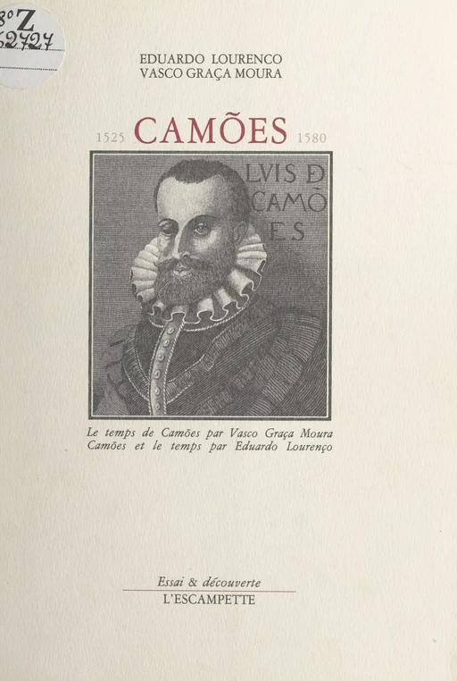 Camões, 1525-1580 - Eduardo Lourenco, Vasco Graça Moura - FeniXX réédition numérique